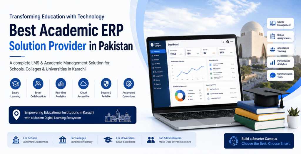 Best Academic ERP Solution Provider in Karachi Pakistan - Smart Campuses
